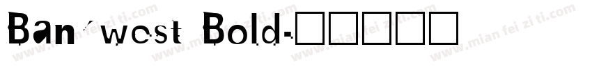 Bankwest Bold字体转换